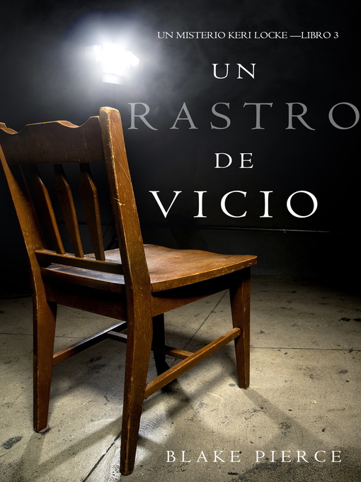 Title details for Un Rastro de Vicio by Blake Pierce - Available